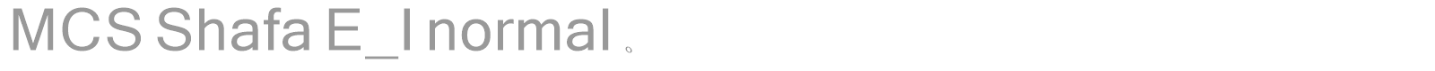 MCS Shafa E_I normal. font preview